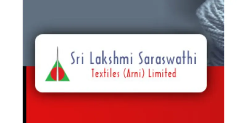 Sri Lakshmi Saraswathi Textiles (Arni) Limited 
